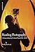Reading Photography: A Sourcebook of Critical Texts
