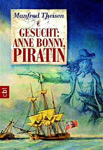 Gesucht: Anne Bonny, Piratin (Paperback)