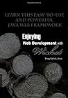 Enjoying Web Development with Wicket (2nd edition)