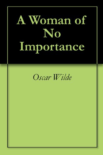 A Woman of No Importance