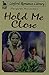 Hold Me Close (Linford Romance Library)
