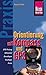 Orientierung Mit Kompass Und Gps: [Höhenmessung, Standortbestimmung, Kreuzpeilung, Kursbestimmung, Missweisung, Koordinatensysteme, Notfälle, Gps Navigation, Hilfsmittel, Grundlagen Digitaler Karten, Kauftipps, Tricks]