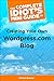The Complete Idiot's Mini Guide to Creating Your Own Wordpress.Com Blog (Alex Rider)