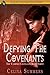 Defying the Covenants