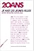 Je hais les jeunes filles. "20 ans magazine". Anthologie