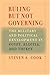 Ruling But Not Governing: The Military and Political Development in Egypt, Algeria, and Turkey