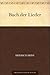 Buch der Lieder (German Edition)