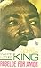 MARTIN LUTHER KING REBELDE POR AMOR