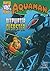 Deepwater Disaster (DC Super Heroes) (DC Super Heroes Aquaman)