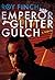 The Emperor of Glitter Gulch