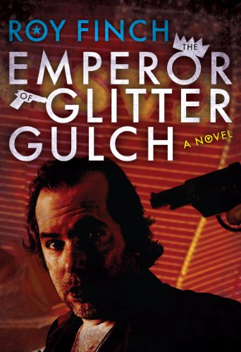 The Emperor of Glitter Gulch (Kindle Edition)