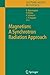 Magnetism: A Synchrotron Ra...