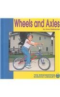 Wheels and Axels (Understanding Simple Machines)