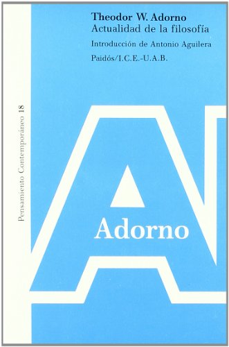 Actualidad de la filosofía: Introducción de Antonio Aguilera (Spanish Edition)