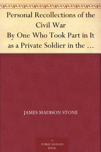 Personal Recollections of the Civil War  (Kindle Edition)
