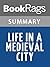 Summary & Study Guide Life in a Medieval City by Frances Gies