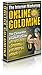 The Internet Marketing Online Goldmine