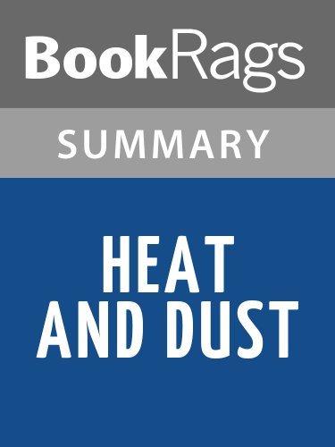 Summary & Study Guide Heat and Dust by Ruth Prawer Jhabvala
