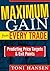 Maximum Gain from Every Trade by Toni Hansen