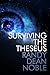Surviving the Theseus