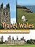 Travel Wales, UK - Illustra...