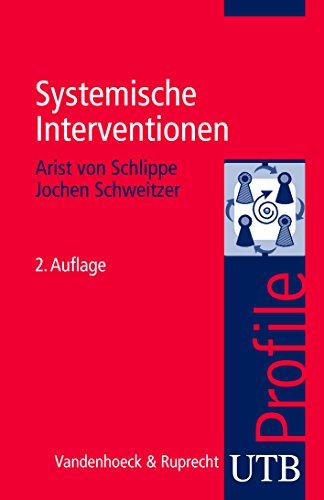 Systemische Interventionen: UTB Profile (German Edition)