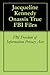 Jacqueline Kennedy Onassis True FBI Files