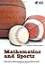 Mathematics and Sports by Joseph A. Gallian