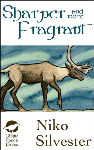 Sharper and More Fragrant (Kindle Edition)