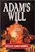Adam's Will by Steven Greenberg