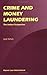 Crime and Money Laundering: The Indian Perspective