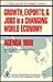 Growth, Exports, and Jobs in a Changing World Economy: Growth, Exports and Jobs in a Changing World Economy - Agenda, 1988 (U.S.Third World Policy Perspectives Series)