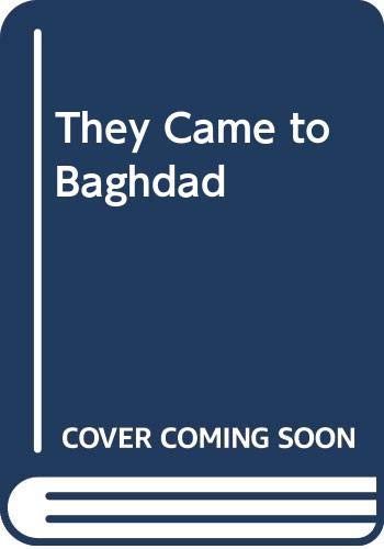 They Came to Baghdad
