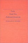 Law and Its Administration