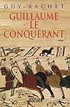 Guillaume le Conq...