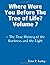 Where Were You Before The Tree of Life? Volume 7