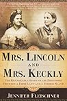 Mrs. Lincoln and ...