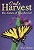 God's Harvest: the Nature of True Revival
