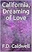 California, Dreaming of Love (50 U.S. States Romance Novel Series)