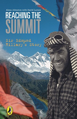 Reaching the Summit: Sir Edmund Hillary's Story (Paperback)