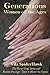 Generations: Women of the Ages (Kindle Edition)