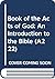 Book of the Acts of God: An...