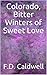 Colorado, Bitter Winters of Sweet Love (50 U.S. States Romance Novels Series)