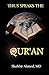Thus Speaks the Quran by Shabbir Ahmed MD
