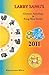 Chinese Astrology & Feng Shui Guide for 2011 by Larry Sang
