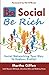 Be Social Be Rich