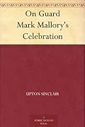 On Guard: Mark Mallory's Celebration