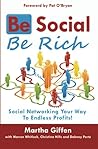 Be Social Be Rich by Martha Giffen
