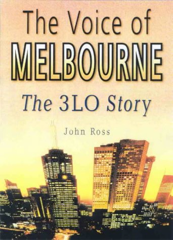 The Sound Of Melbourne: 75 Years Of 3LO (Paperback)