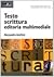 Testo, scrittura, editoria multimediale